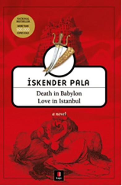 Death in Babylon Love in Istanbul