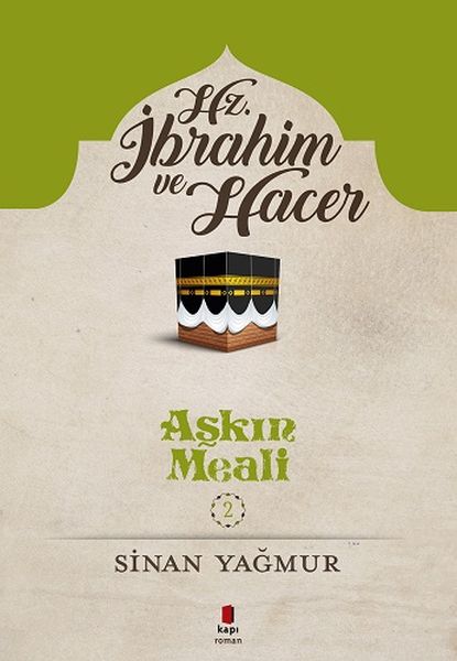 Aşkın Meali 2  Hz İbrahim ve Hacer