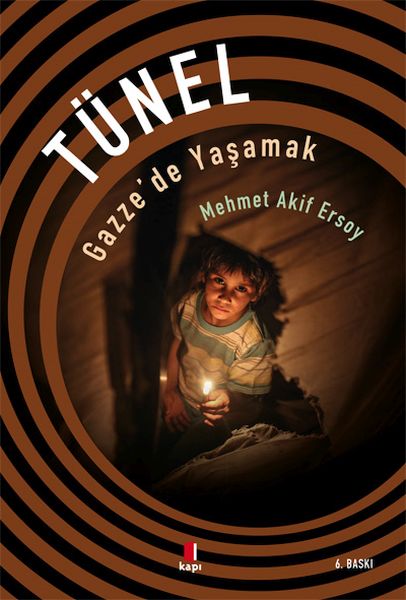 Tünel  Gazzede Yaşamak