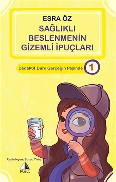 Sağlıklı Beslenmenin Gizemli İpuçları  Dedektif Duru Gerçeğin Peşinde 1