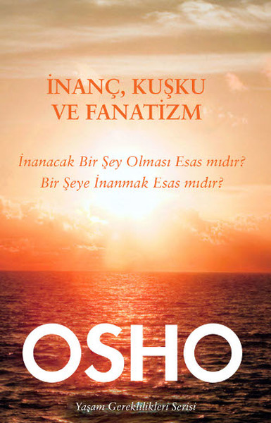 İnanç Kuşku ve Fanatizm