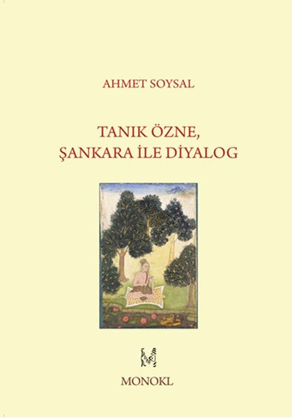 Tanık Özne Şankara İle Diyalog