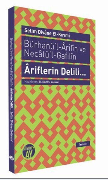 Bürhanül  Arifın ve Necatül  Gafilın  Ariflerin Delili