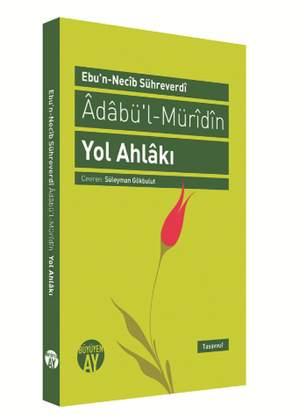 Adabül Müridin Yol Ahlakı