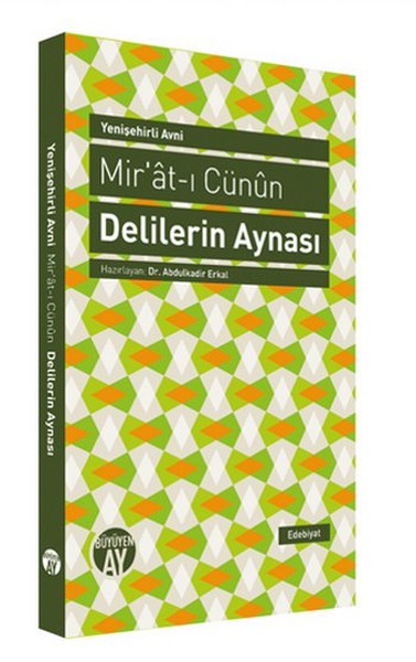 Miratı Cünun  Delilerin Aynası