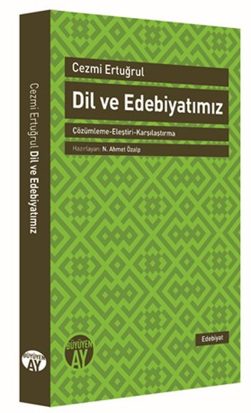 Dil ve Edebiyatımız  ÇözümlemeEleştiriKarşılaştırma