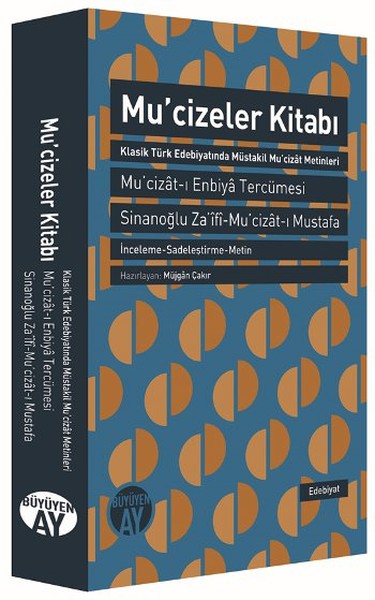 Mucizeler Kitabı  Klasik Türk Edebiyatında Müstakil Mucizat Metinleri