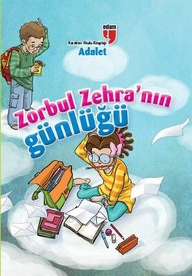 Adalet  Zorbul Zehranın Günlüğü