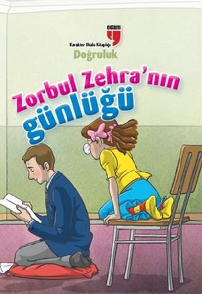 Doğruluk  Zorbul Zehranın Günlüğü