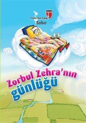 Sabır  Zorbul Zehranın Günlüğü