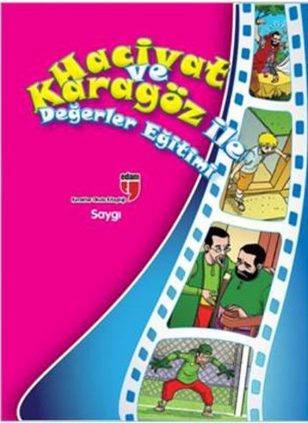 Saygı  Hacivat ve Karagöz ile Değerler Eğitimi