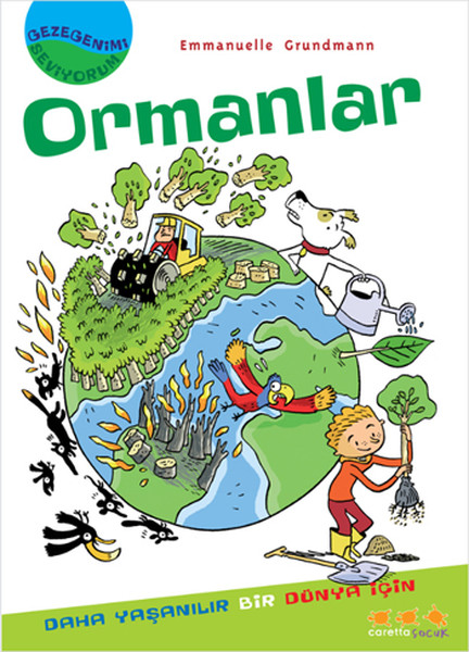 Gezegenimi Seviyorum  Ormanlar