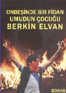 Onbeşinde Bir Fidan Berkin Elvan