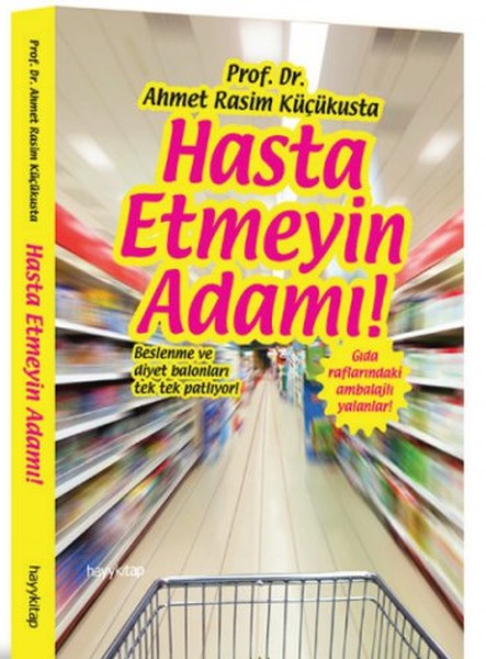 Hasta Etmeyin Adamı