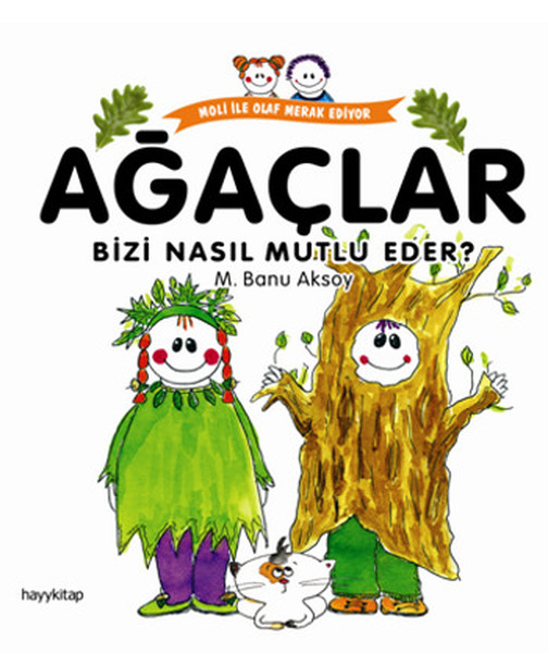 Ağaçlar Bizi Nasıl Mutlu Eder