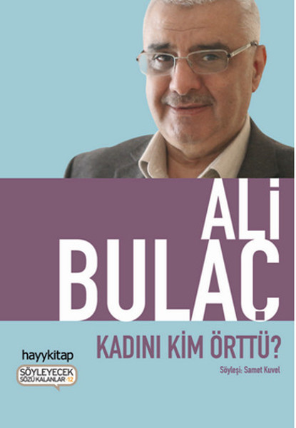 Kadını Kim Örttü