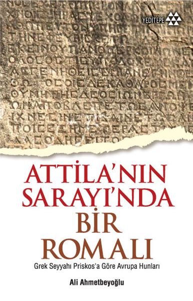 Atillanın Sarayında Bir Romalı