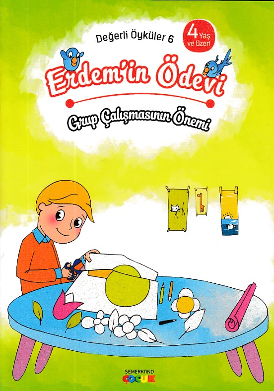 Değerli Öyküler  6  Erdemin Ödevi  Grup Çalışmasının Önemi