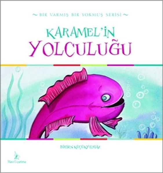 Karamelin Yolculuğu