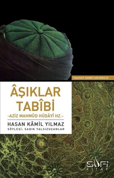 Aşıklar Tabibi Aziz Mahmud Hüdayi Hz