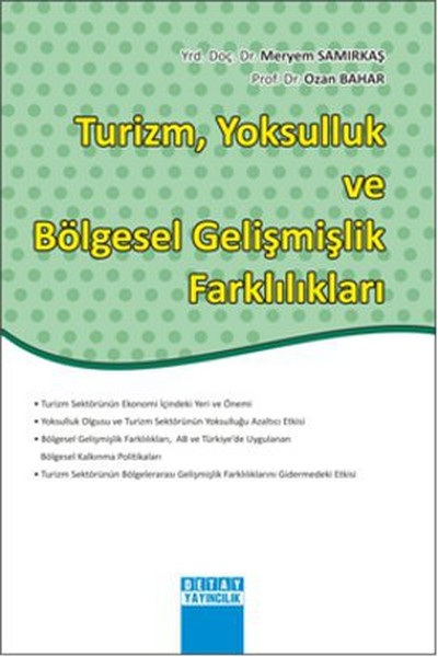 Turizm Yoksulluk ve Bölgesel Gelişmişlik Farklılıkları