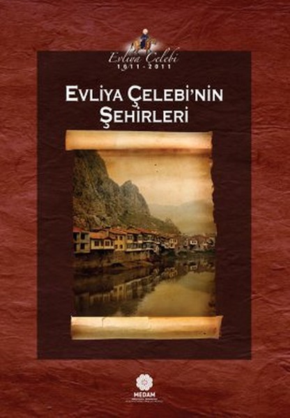 Evliya Çelebinin Şehirleri