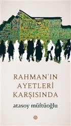 Rahmanın Ayetleri Karşısında