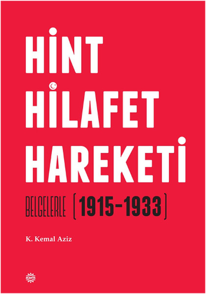 Hint Hilafet Hareketi  Belgelerle 19151933