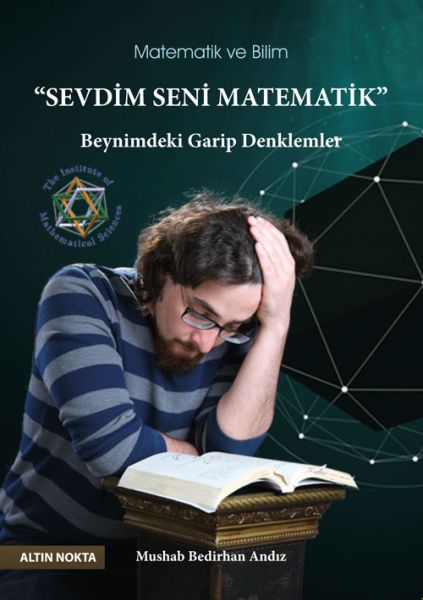 Altın Nokta Seevdim Seni Matematik  Beynimdeki Garip Denklemler