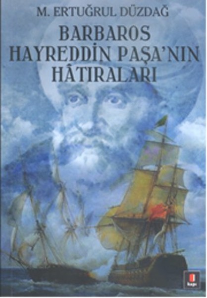 Barbaros Hayreddin Paşanın Hatıraları