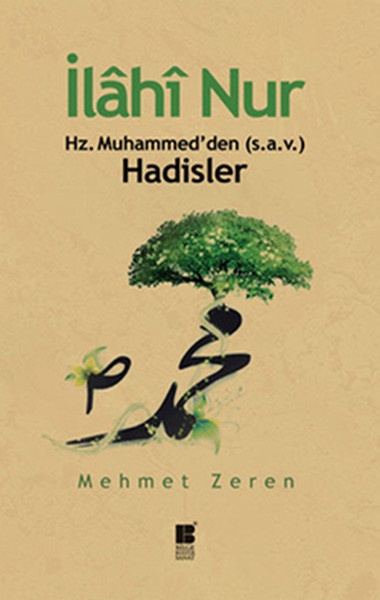 İlahi Nur Hz Muhammedden Hadisler