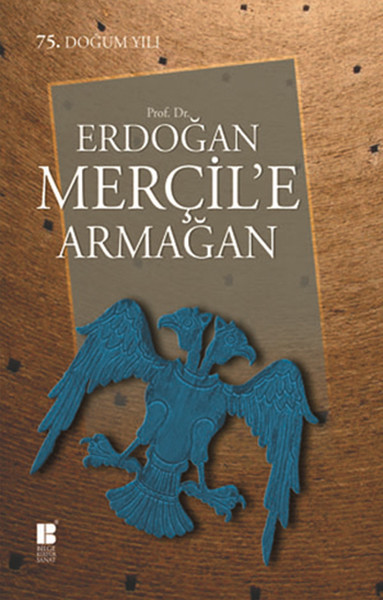 Erdoğan Merçile Armağan