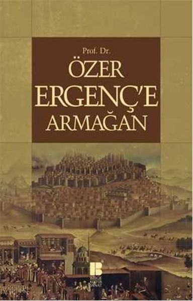 ProfDrÖzer Ergençe Armağan