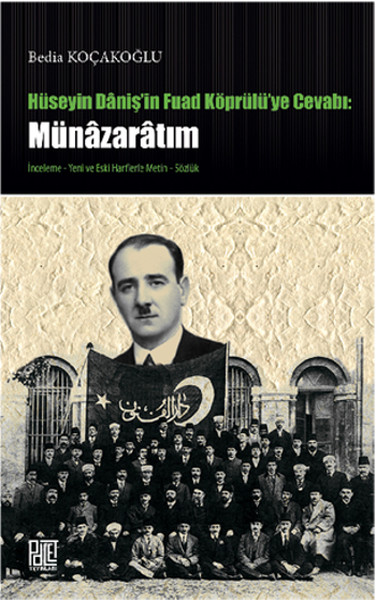 Hüseyin Danişin Fuad Köprülüye Cevabı Münazaratım