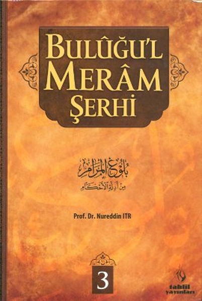 Buluğul Meram Şerhi 3 Cilt