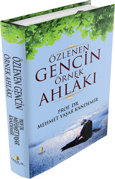 Özlenen Gencin Örnek Ahlakı Ciltli