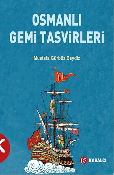 Osmanlı Gemi Tasvirleri