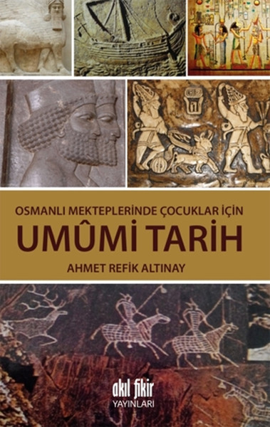 Osmanlı Mekteplerinde Çocuklar İçin Umumi Tarih