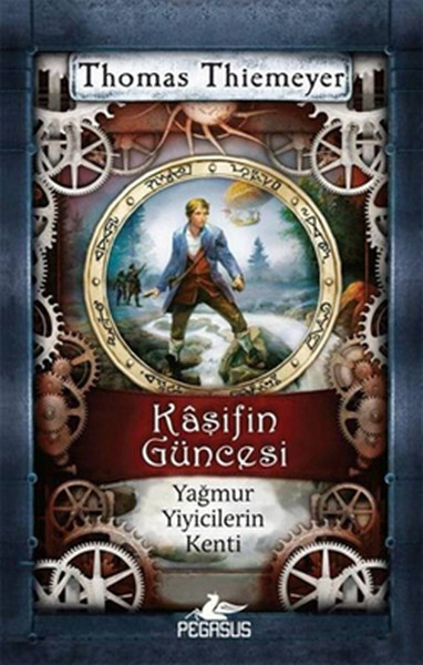 Yağmur Yiyicilerin Kenti  Kaşifin Güncesi