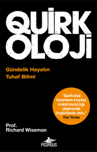 Quirkoloji  Gündelik Hayatın Tuhaf Bilimi