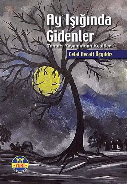 Ay Işığında Gidenler