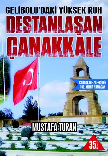 Geliboludaki Yüksek Ruh Destanlaşan Çanakkale