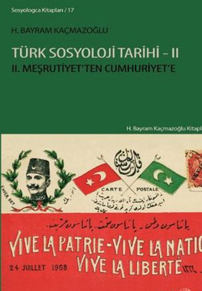 Türk Sosyoloji Tarihi 2  II Meşrutiyetten Cumhuriyete