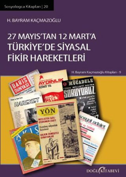 27 Mayıstan 12 Marta Türkiyede Siyasal Fikir Hareketleri