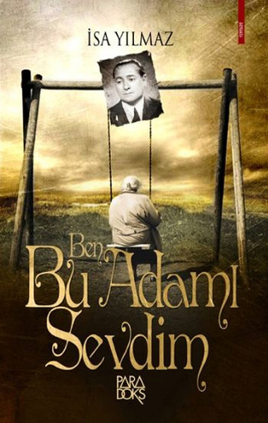 Ben Bu Adamı Sevdim