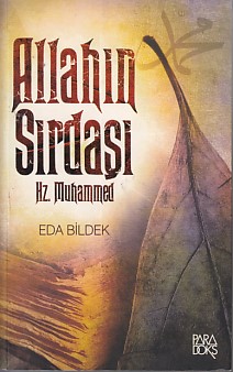 Allahın Sırdaşı Hz Muhammed