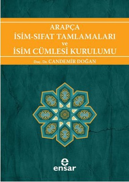 Arapça İsim Sıfat Tamlamaları ve İsim Cümlesi Kurulumu