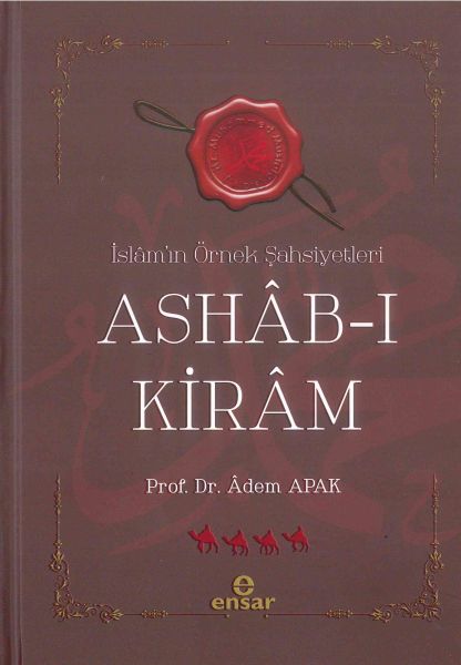 Ashabı Kiram  İslamın Örnek Şahsiyetleri