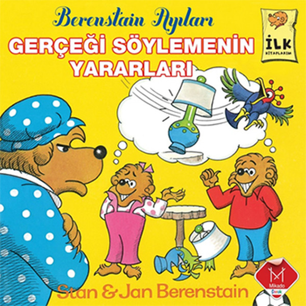 Gerçeği Söylemenin Yararları  Berenstain Ayıları İlk Okuma Kitaplarım