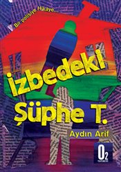 İzbedeki Şüphe T